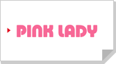 PINK LADY